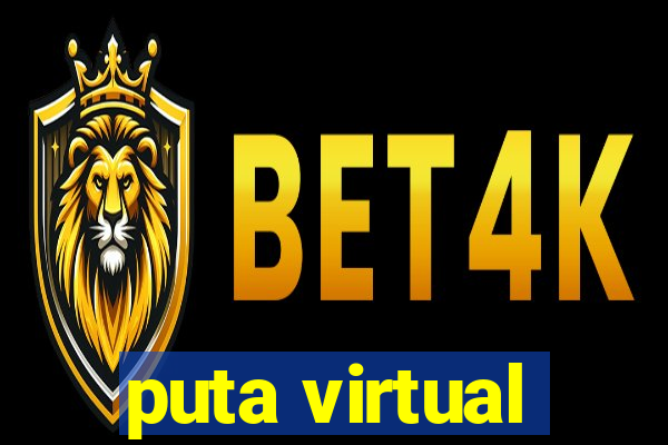 puta virtual